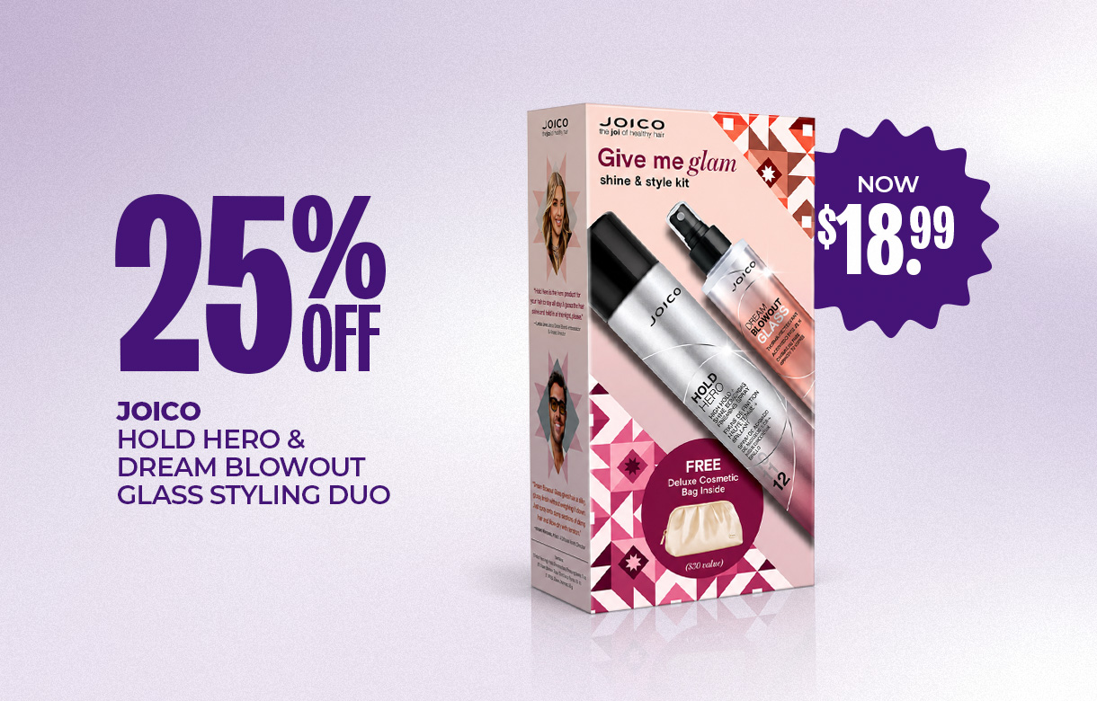 (15) JULY/AUG 25% Off Joico Hold Hero & Dream Blowout Glass Styling Duo