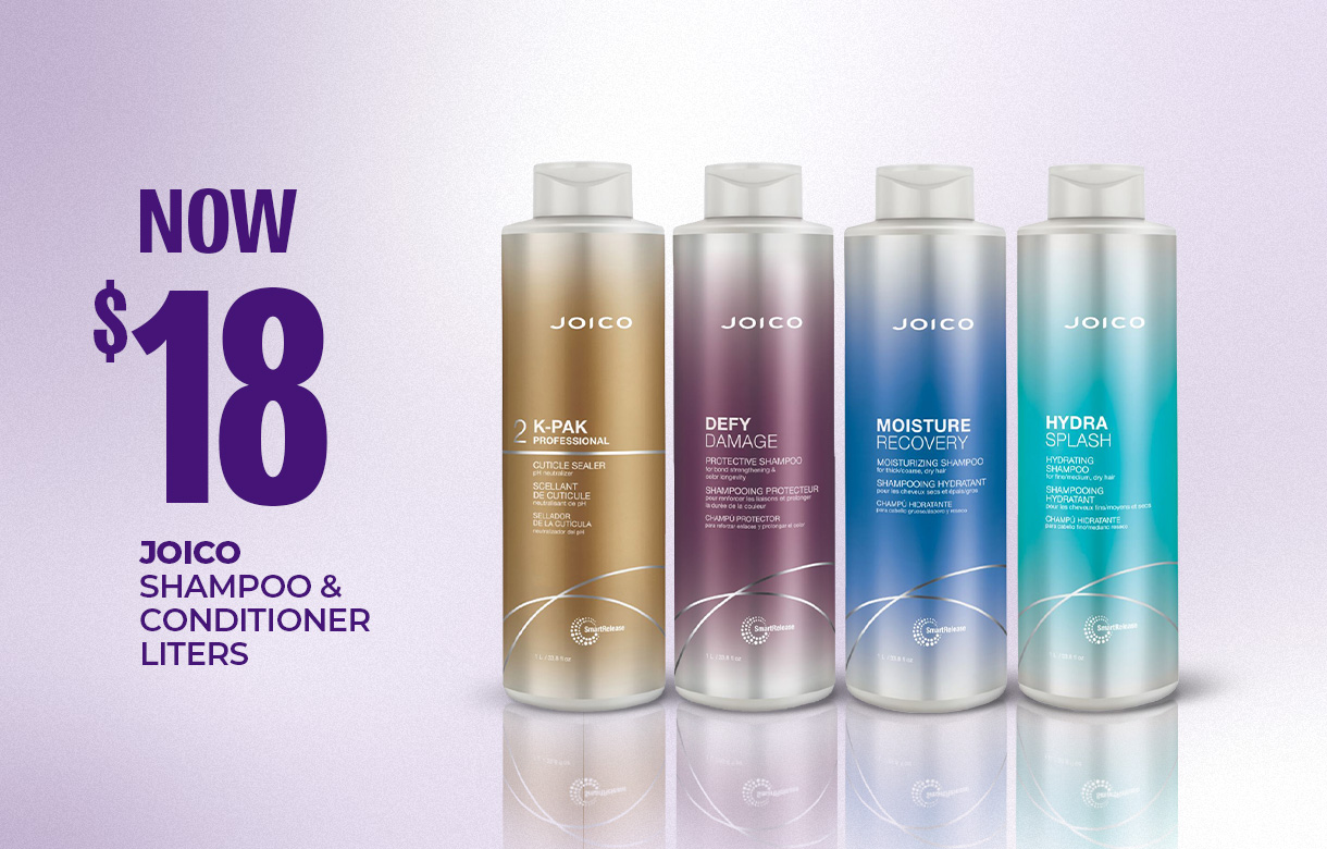 (17) JULY/AUG Now $18 Joico Shampoo & Conditioner Liters