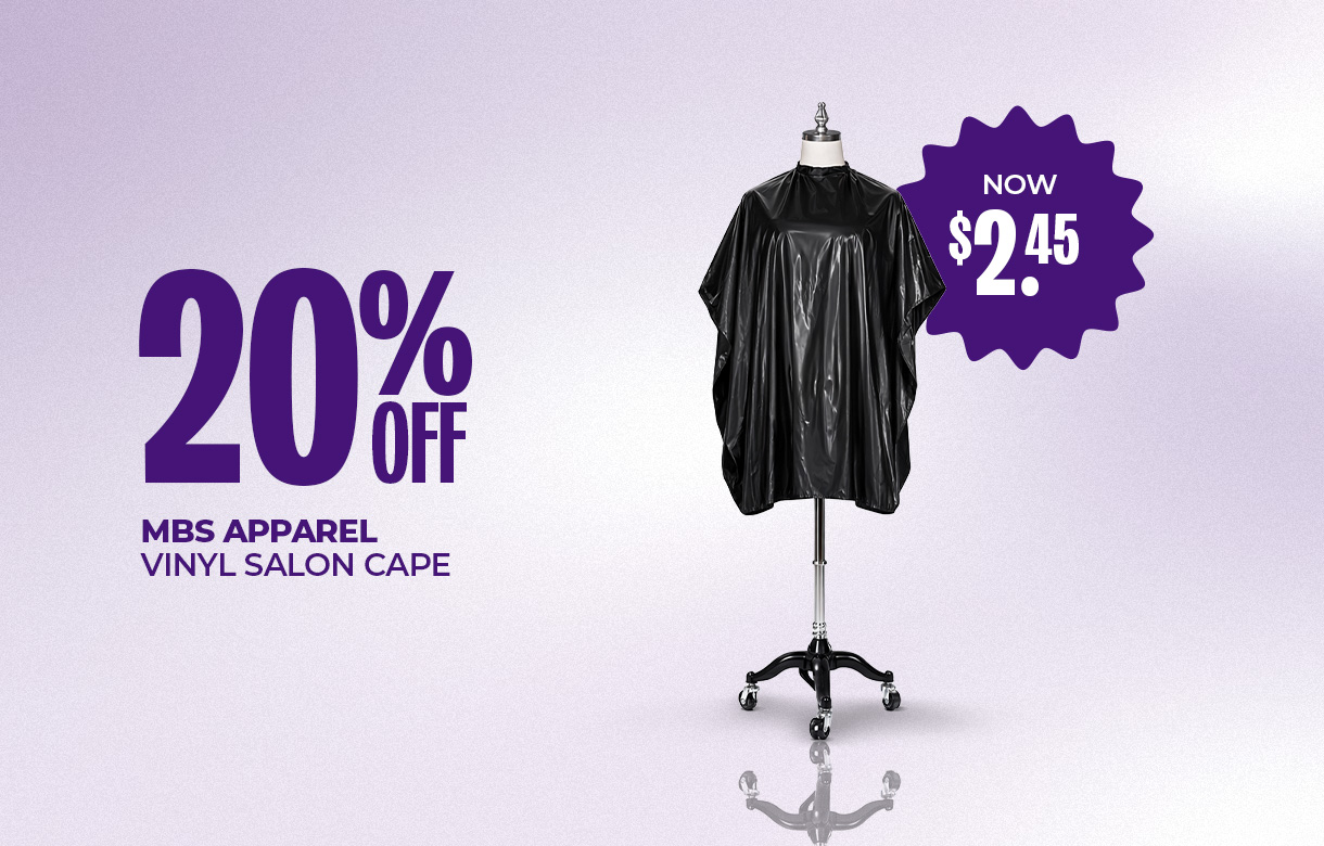 (32) JULY/AUG 20% Off MBS Apparel Vinyl Salon Cape
