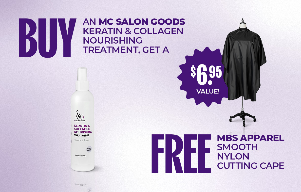 (33) JULY/AUG Buy an MC Salon Goods Keratin & Collagen Nourishing Treatment Get A Free MC Salon Goods Hands Out Cape