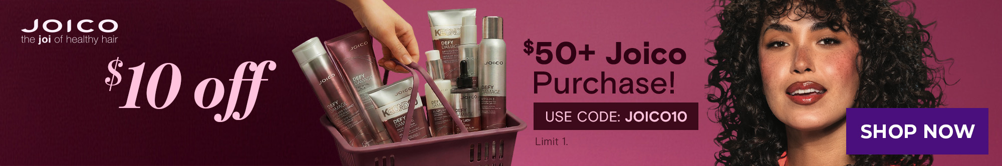 JUNE AD $10 Off $50+ Joico Purchase