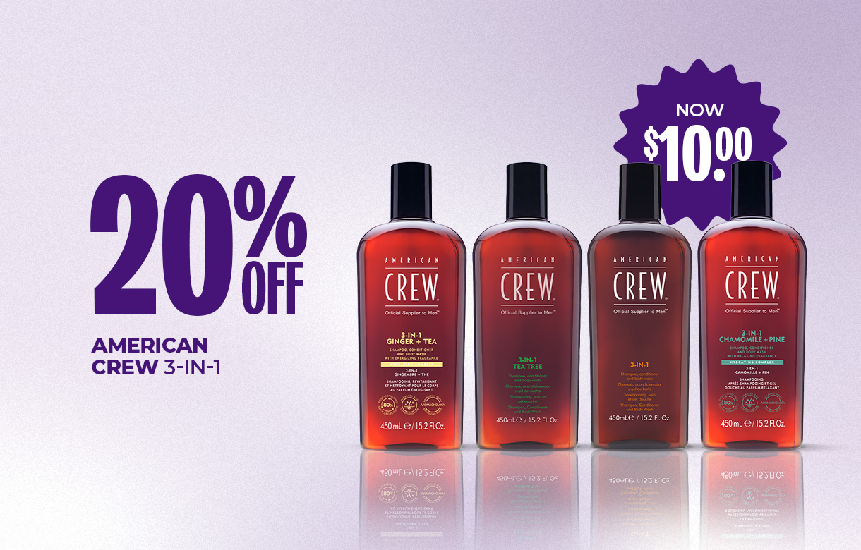 (37) MAY/JUNE 20% Off American Crew 3-in-1