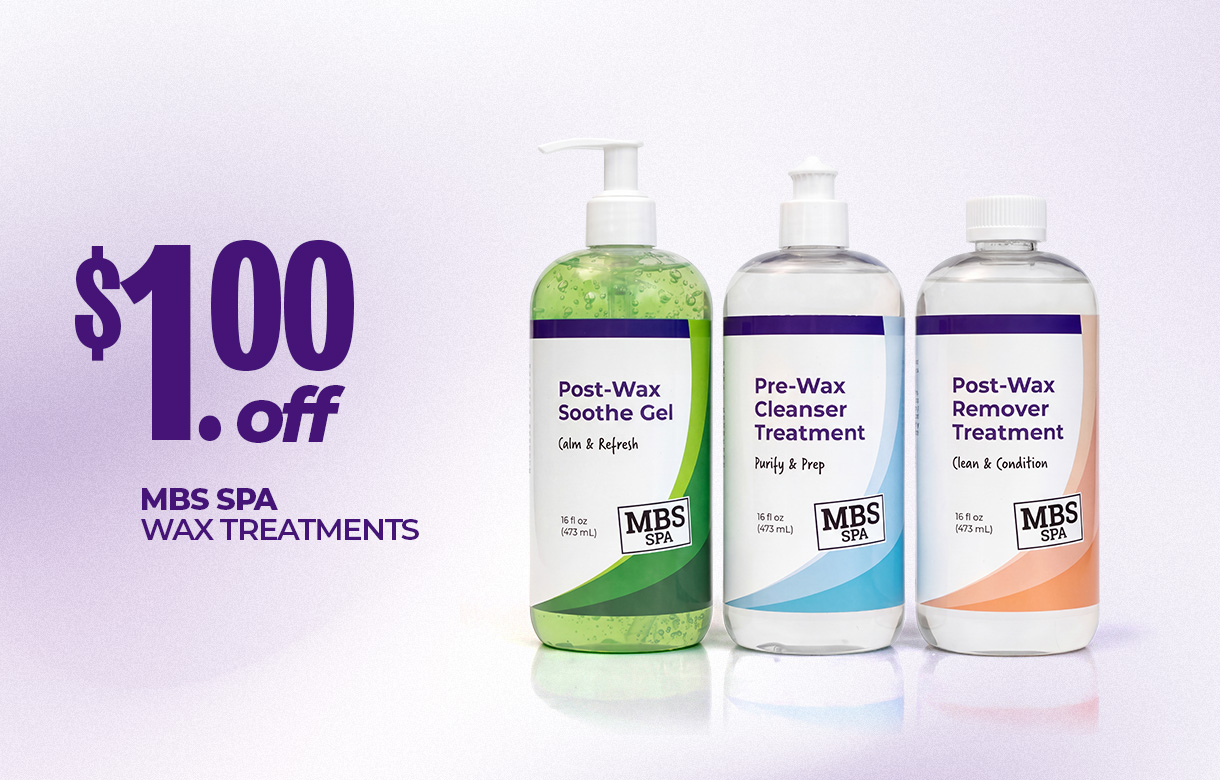 (16) SEPT/OCT $1 Off MBS Spa Wax Treatments