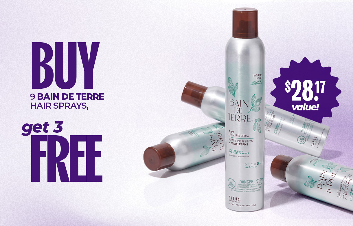 (22) SEPT/OCT Buy 9, Get 3 Free Bain De Terre Hair Sprays