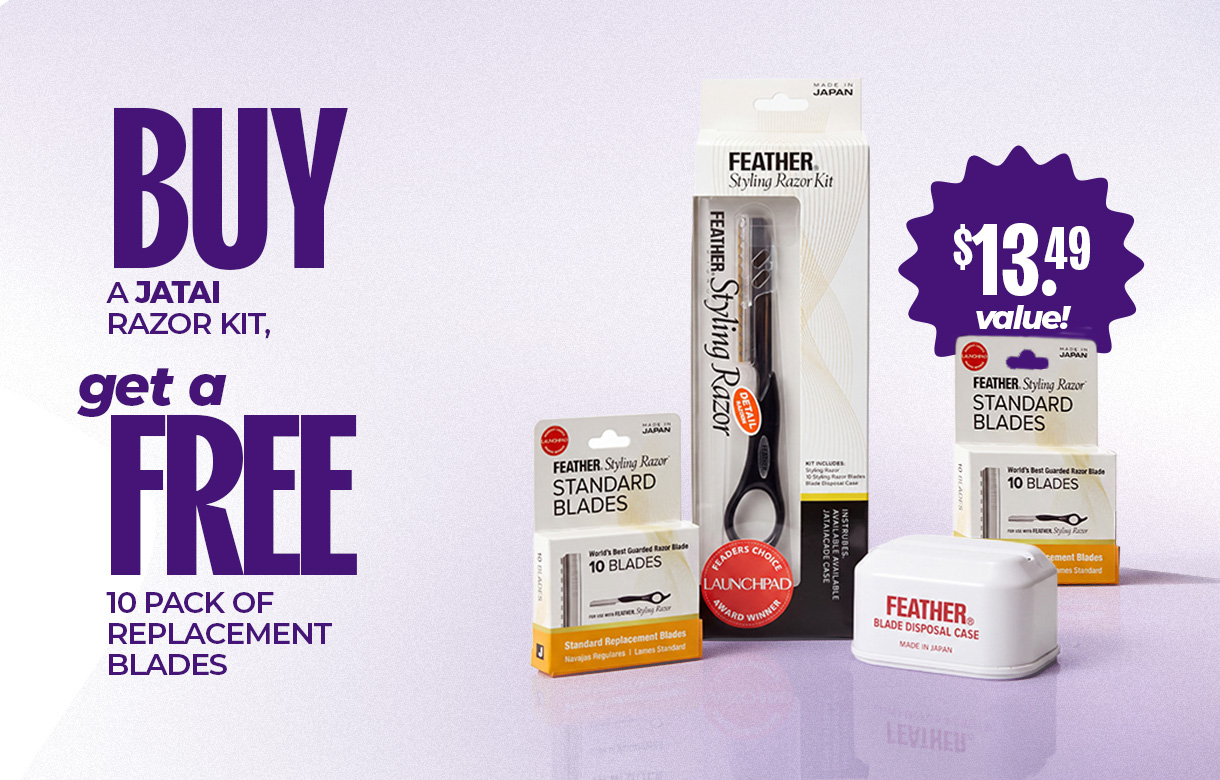 (40) SEPT/OCT Buy a Jatai Razor Kit, Get a 10 Pack of Replacement Blades Free