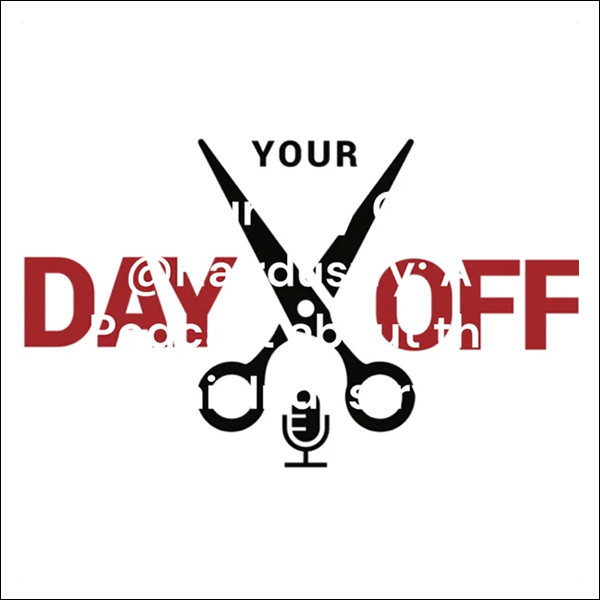 Your Day Off @ Hairdustry