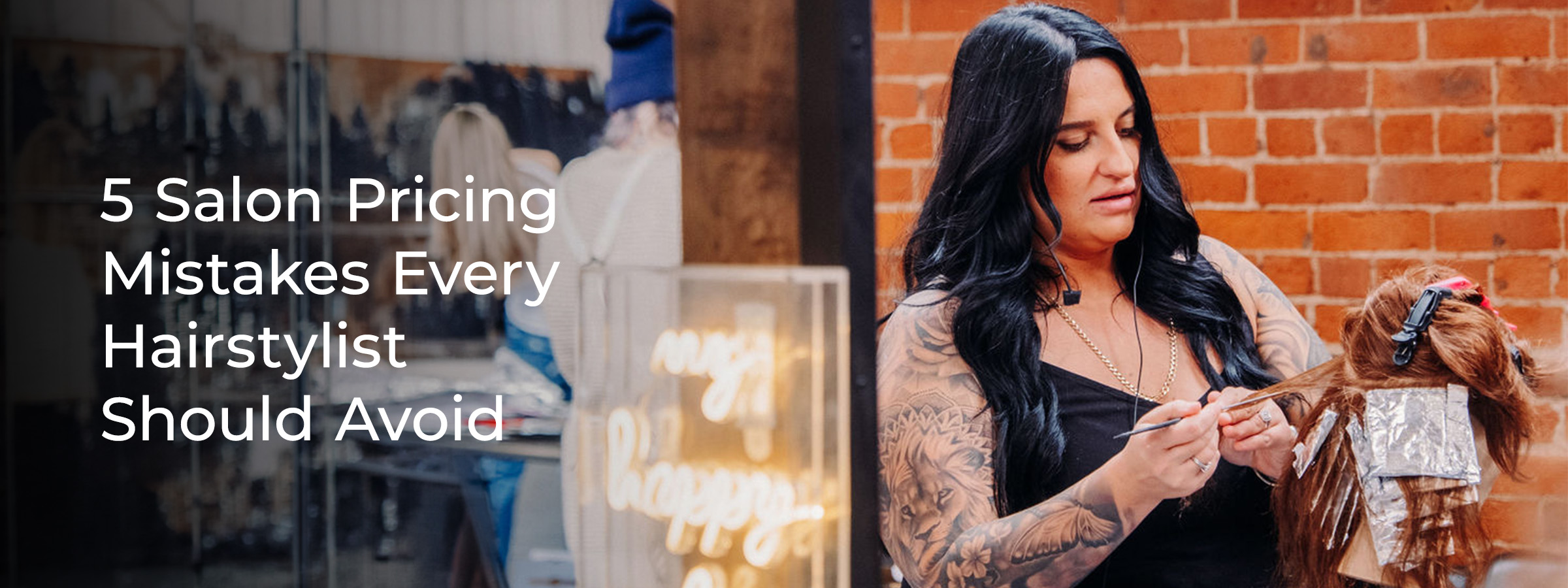5 Salon Pricing Mistakes Every Hairstylist Should Avoid