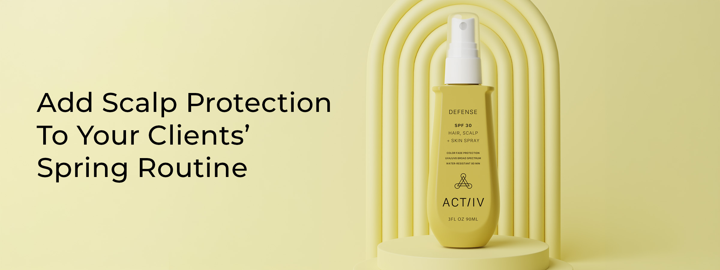 Add Scalp Protection To Your Clients' Spring Routine