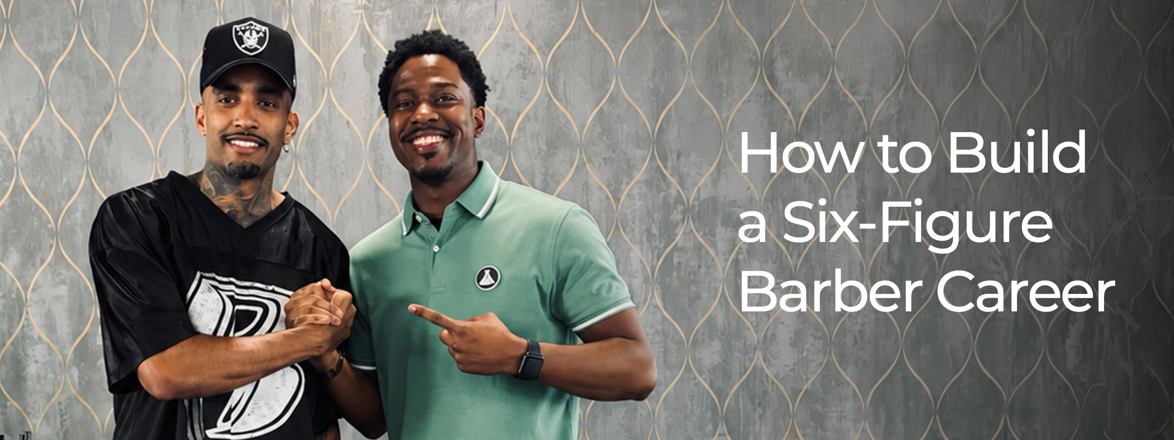 How to Build a Six Figure Barber Career