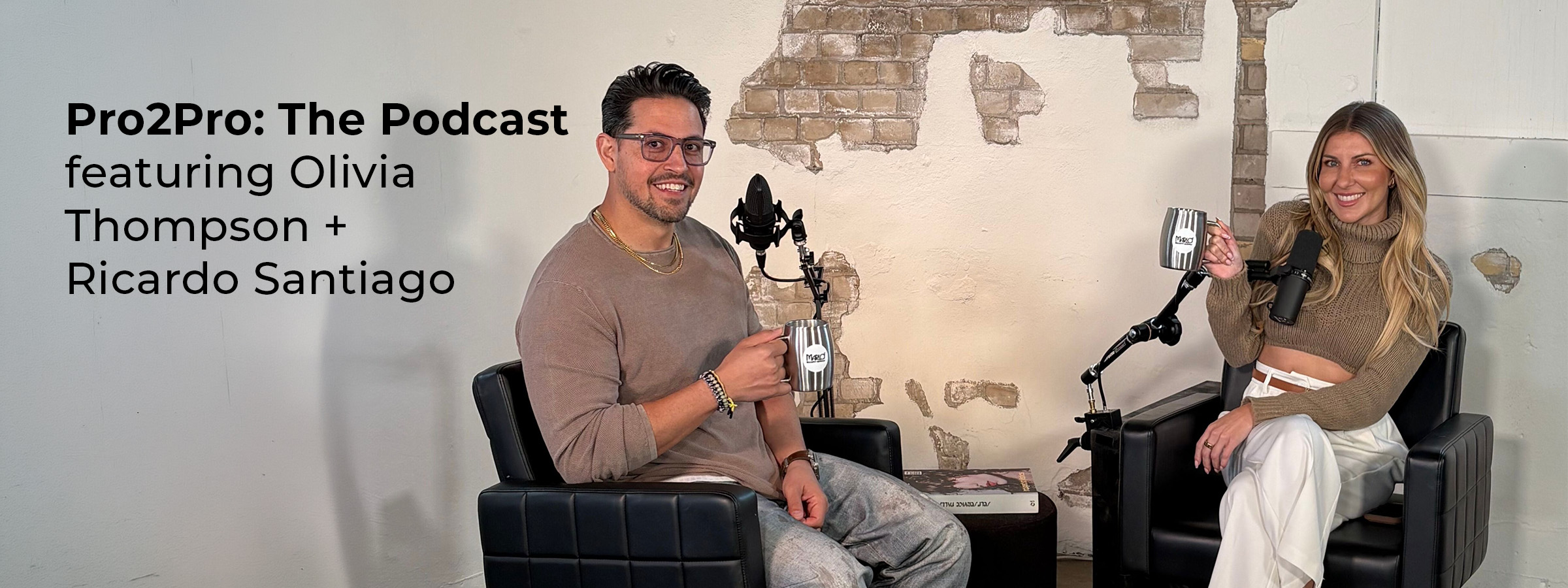 Pro2Pro: The Podcast featuring Olivia Thompson + Ricardo Santiago