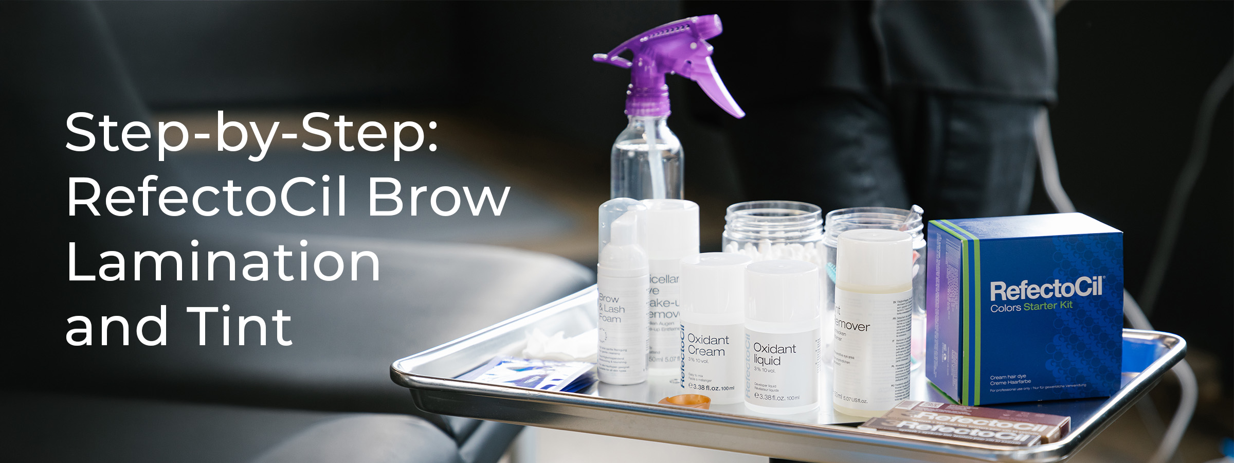 Step-by-Step: RefectoCil Brow Lamination & Tint 