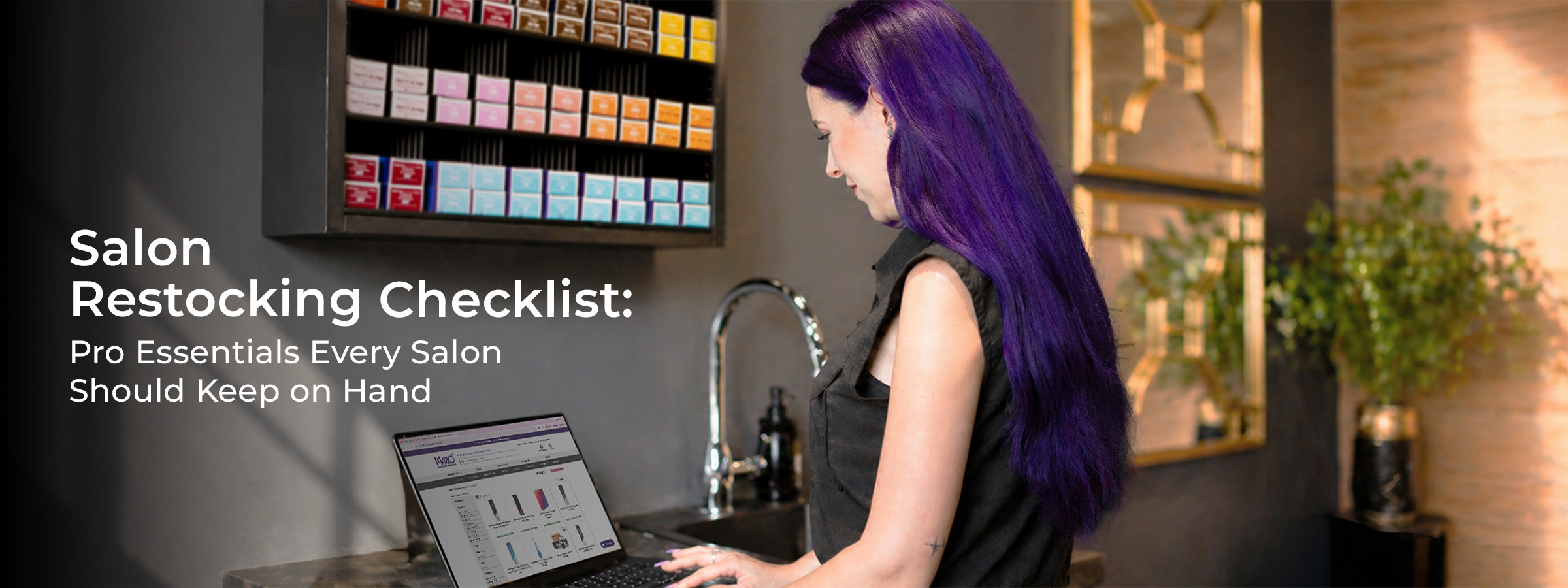 Salon Restocking Checklist: Pro Essentials Every Salon Should Keep on Hand