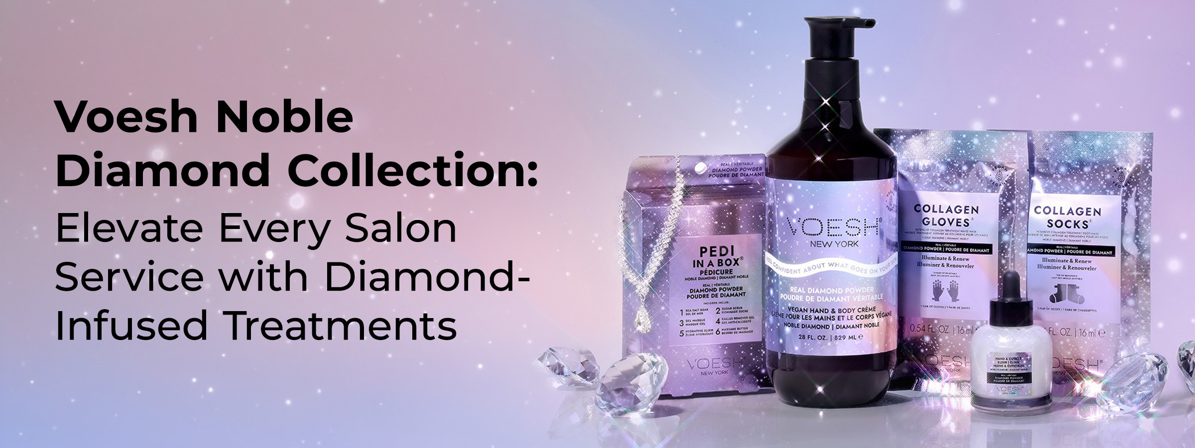 Voesh Noble Diamond Collection: Elevate Every Salon Service with Diamond-Infused Treatments